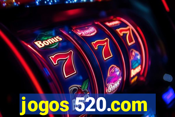 jogos 520.com